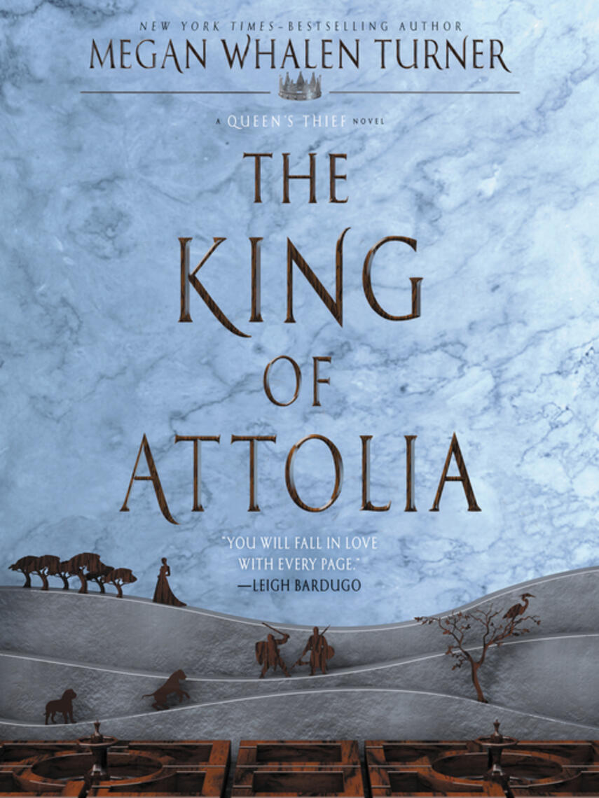 Megan Whalen Turner: The King of Attolia