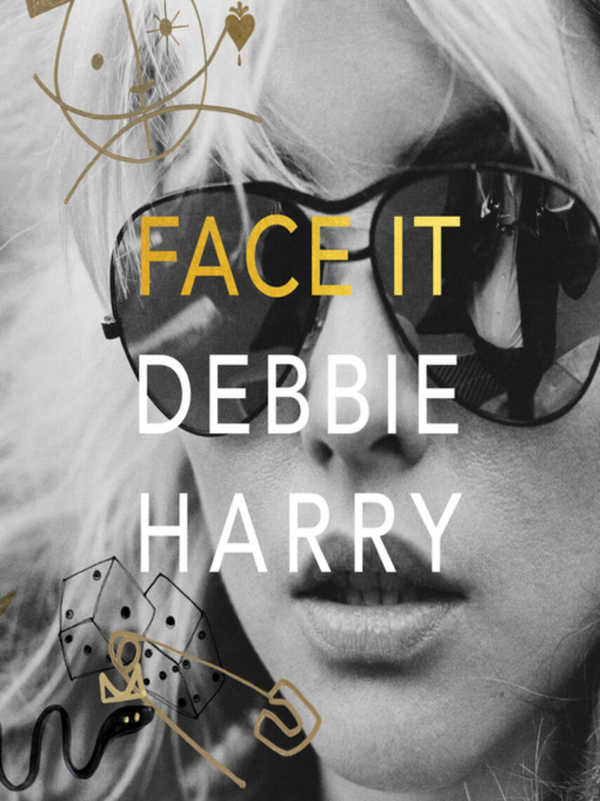 Debbie Harry: Face It