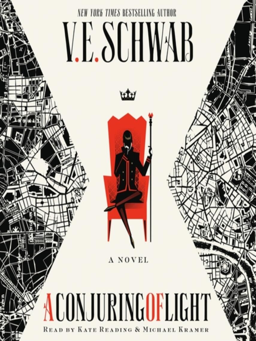 V. E. Schwab: A Conjuring of Light : A Novel