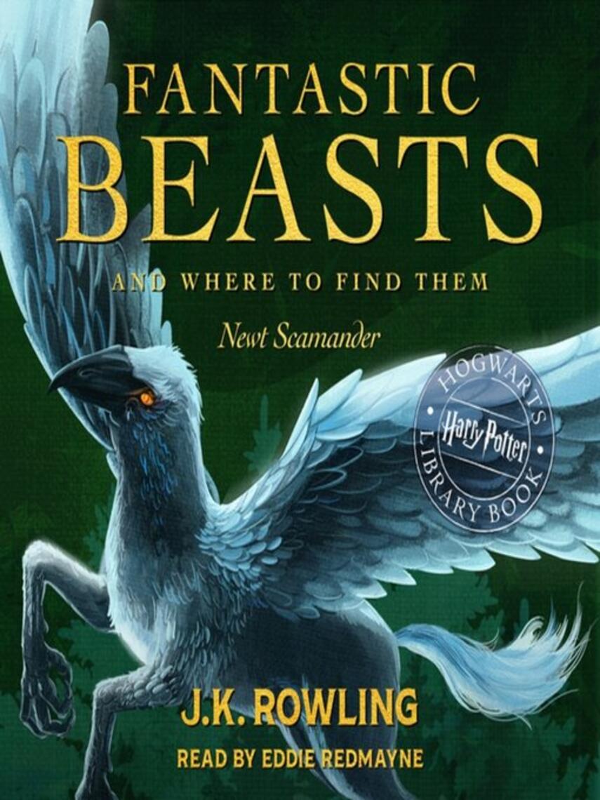J. K. Rowling: Fantastic Beasts and Where to Find Them : Read by Eddie Redmayne