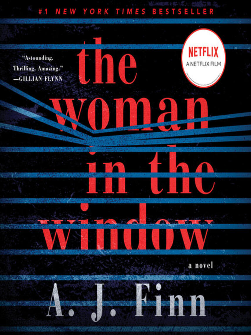 A. J. Finn: The Woman in the Window : A Novel