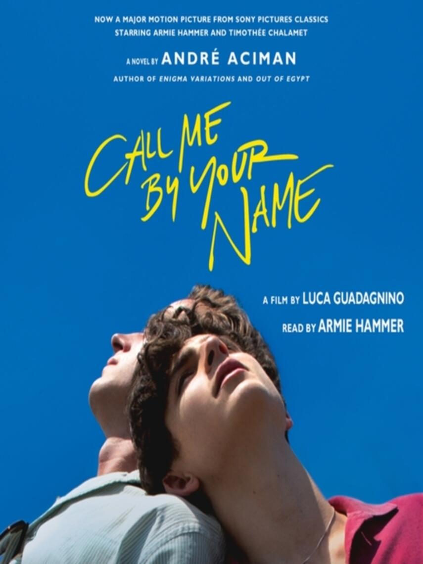 Call Me By Your Name A Novel Ereolen