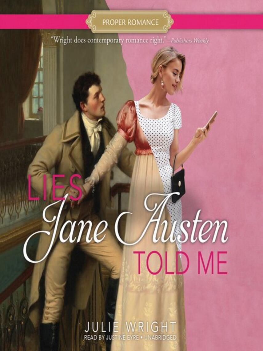 Julie Wright: Lies Jane Austen Told Me