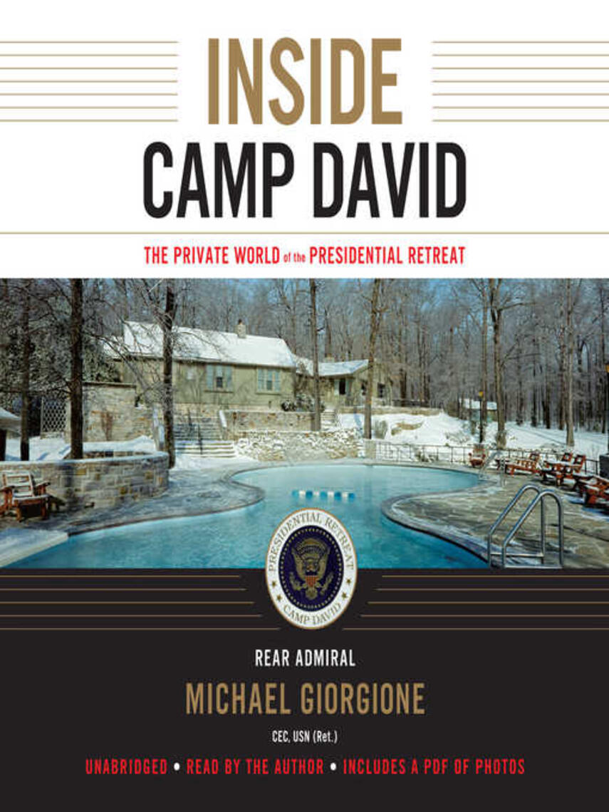 Inside camp david : The private world of the presidential retreat | eReolen