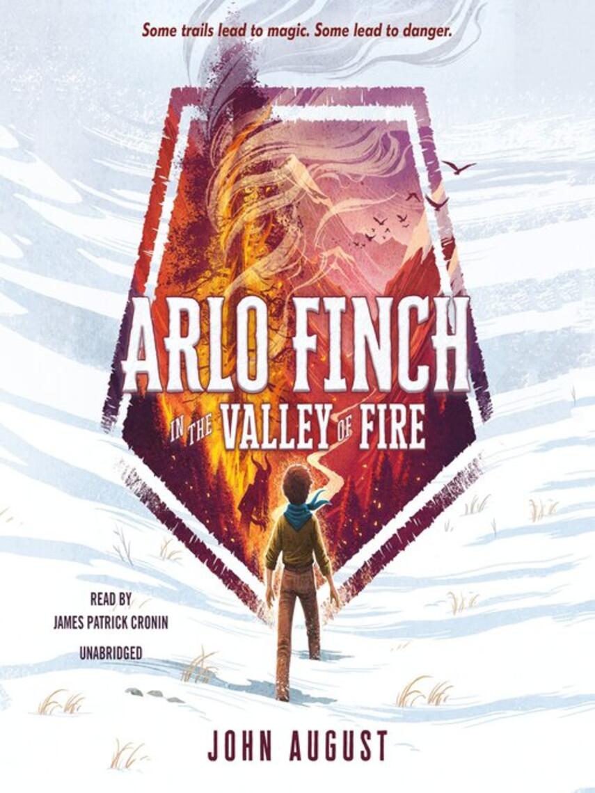 John August: Arlo Finch in the Valley of Fire