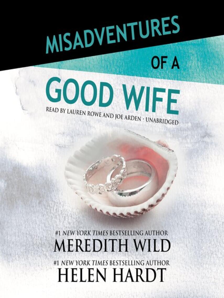 Meredith Wild: Misadventures of a Good Wife