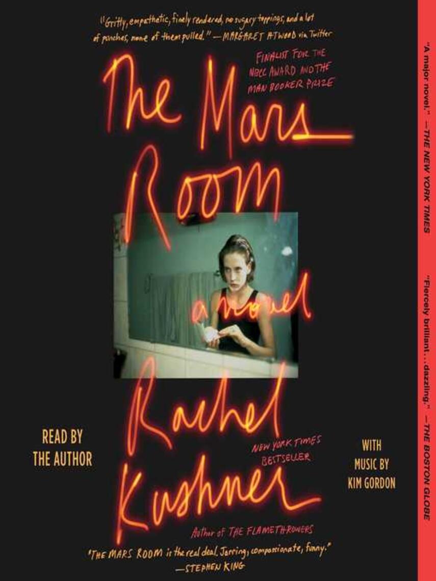 Rachel Kushner: The Mars Room : A Novel