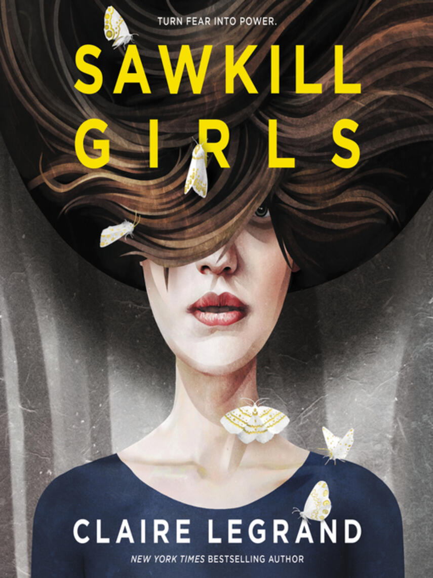 Claire Legrand: Sawkill Girls