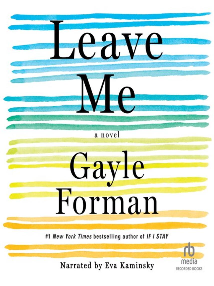 Gayle Forman: Leave Me