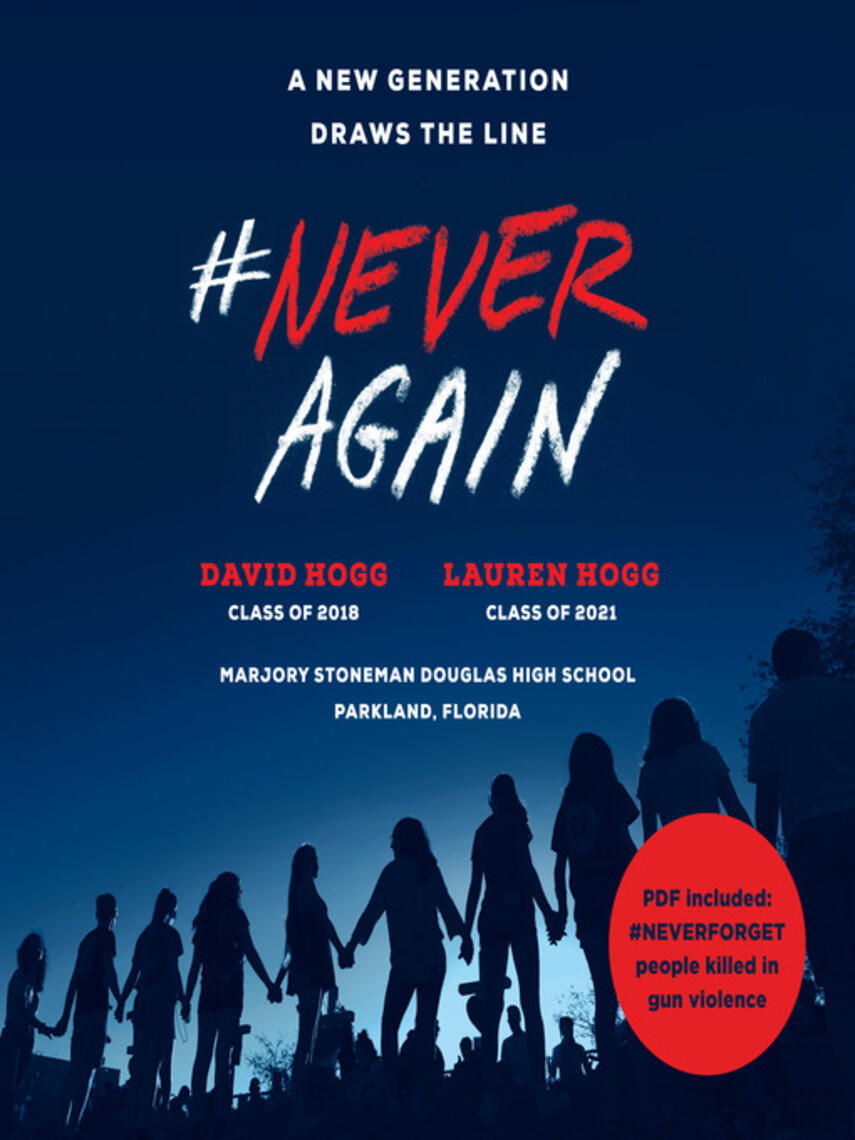 David Hogg: #NeverAgain : A New Generation Draws the Line