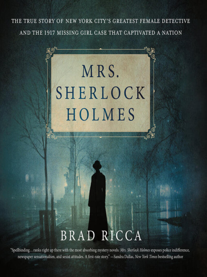 Brad Ricca: Mrs. Sherlock Holmes