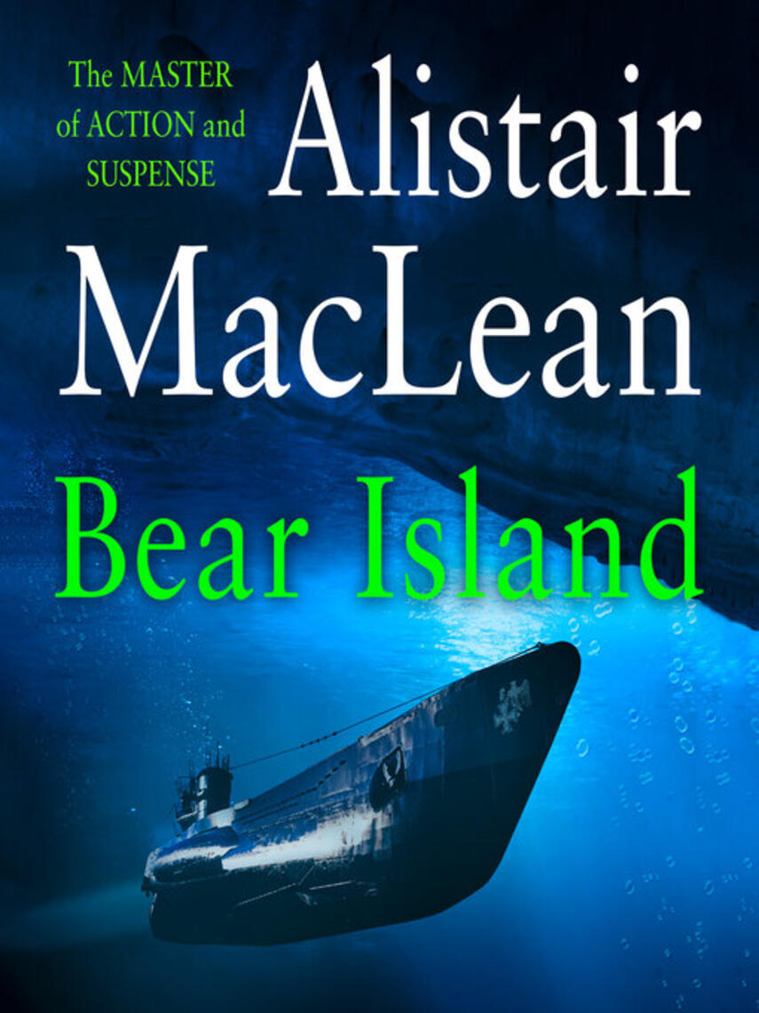 Alistair MacLean: Bear Island