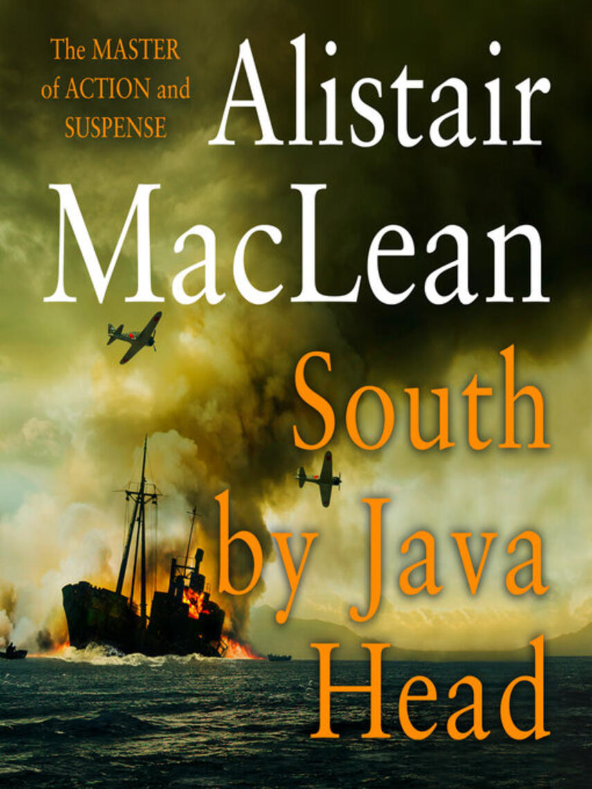 Alistair MacLean: South by Java Head