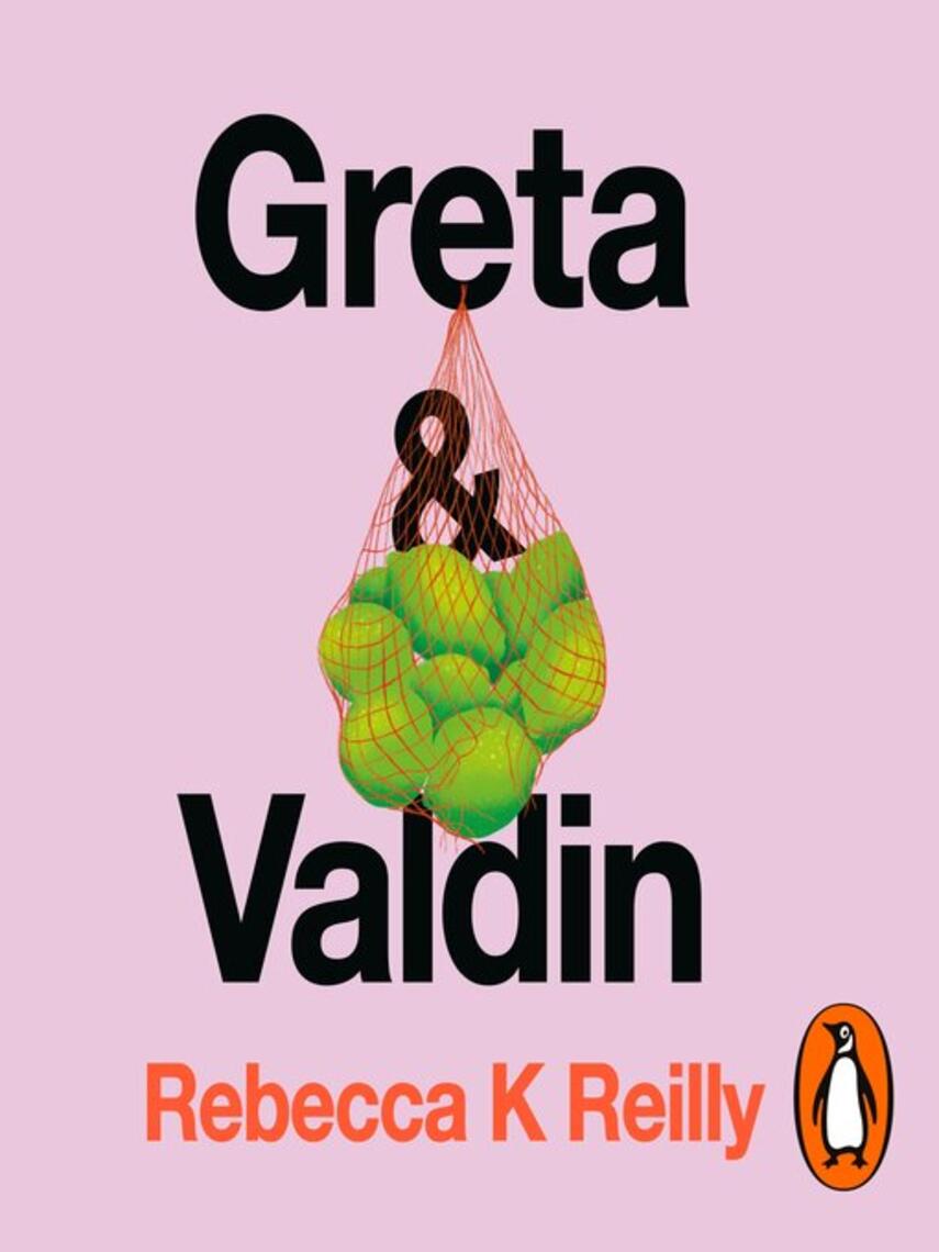 Rebecca K. Reilly: Greta and Valdin