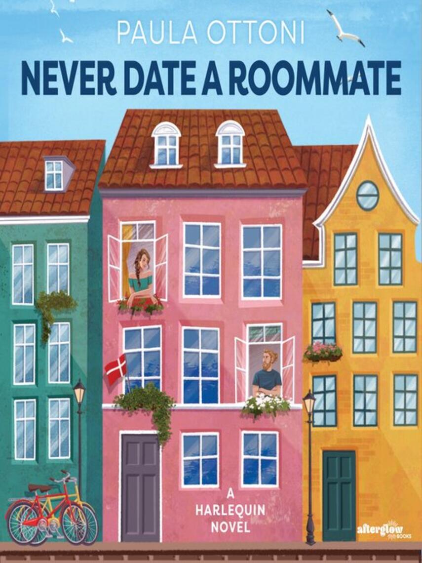 Paula Ottoni: Never Date a Roommate