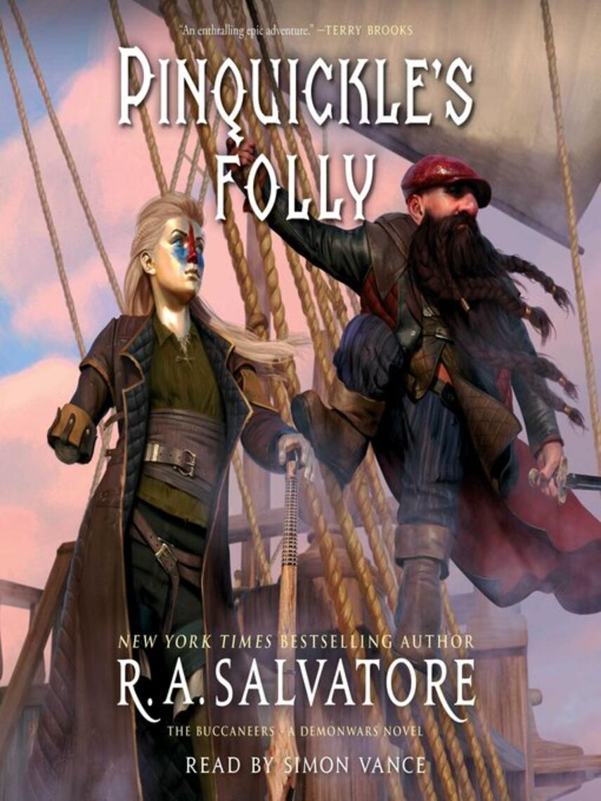 R. A. Salvatore: Pinquickle's Folly