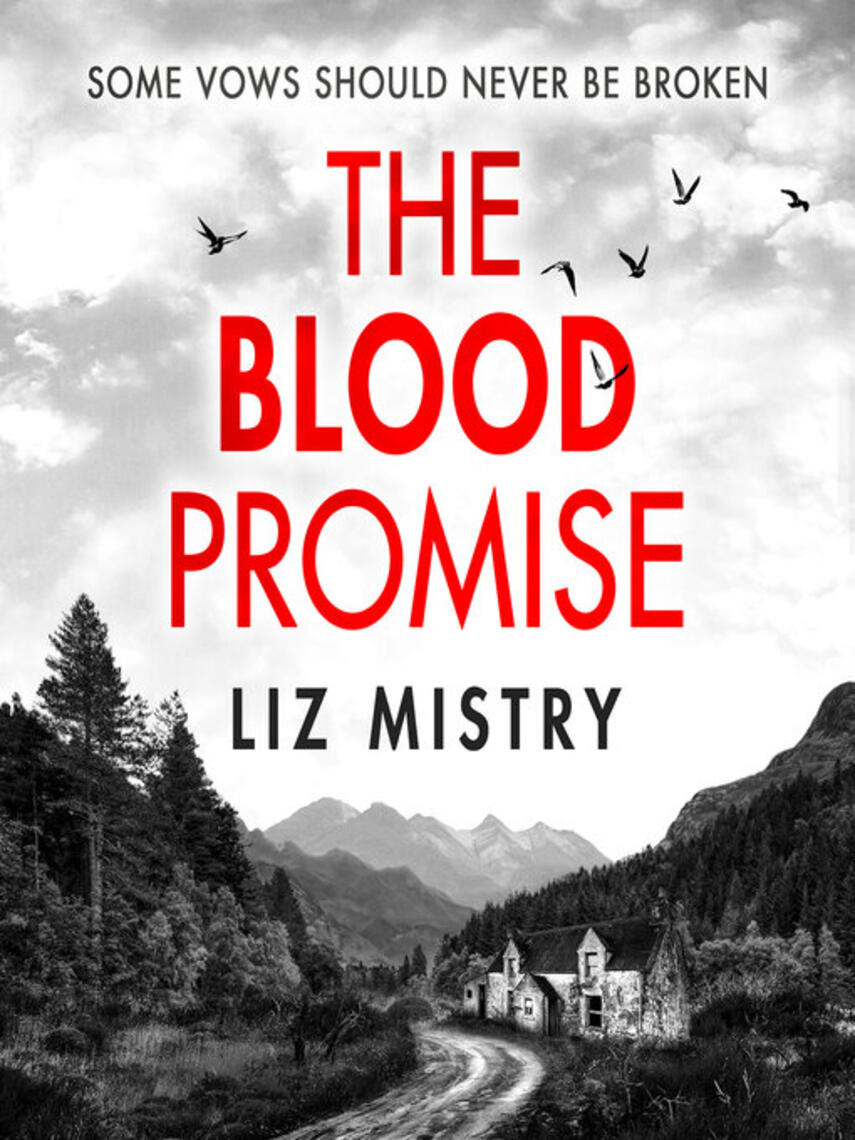 Liz Mistry: The Blood Promise