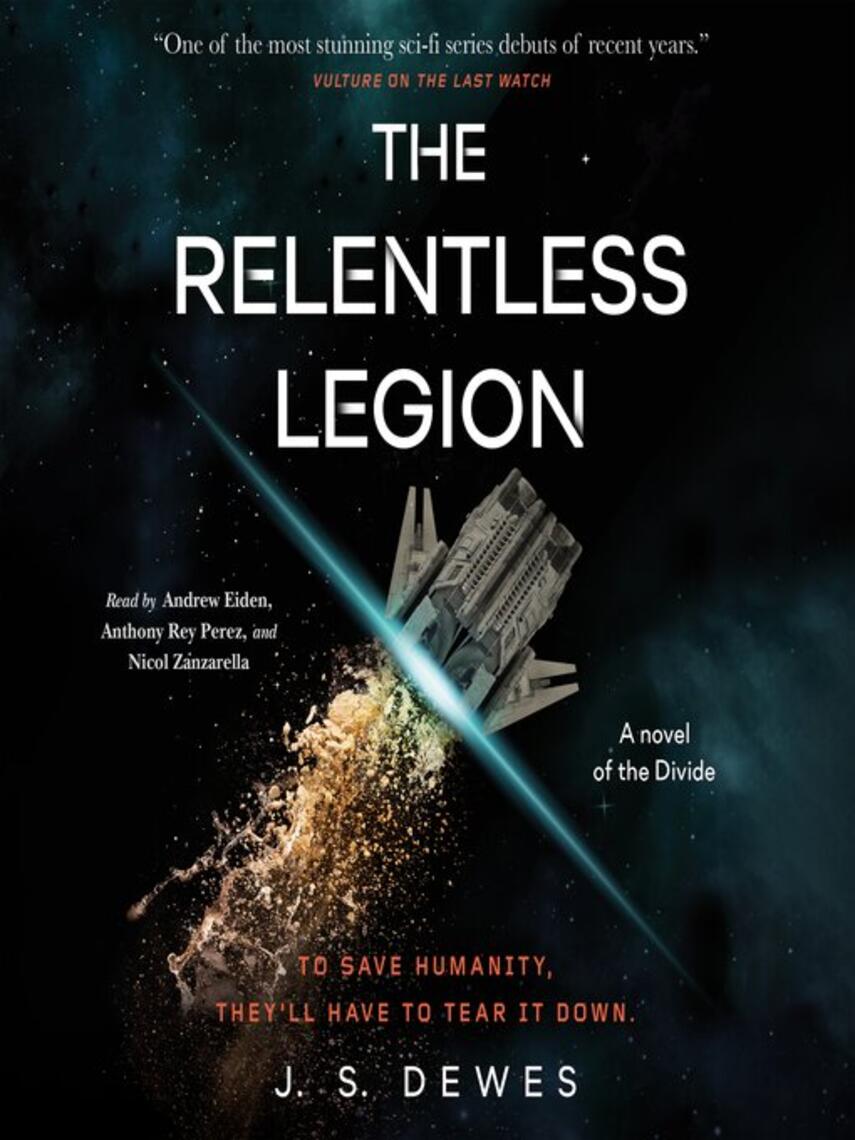 J. S. Dewes: The Relentless Legion