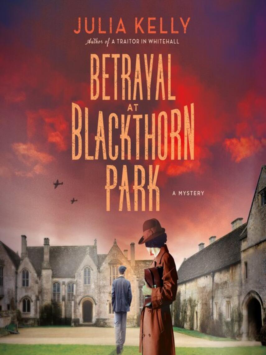 Julia Kelly: Betrayal at Blackthorn Park