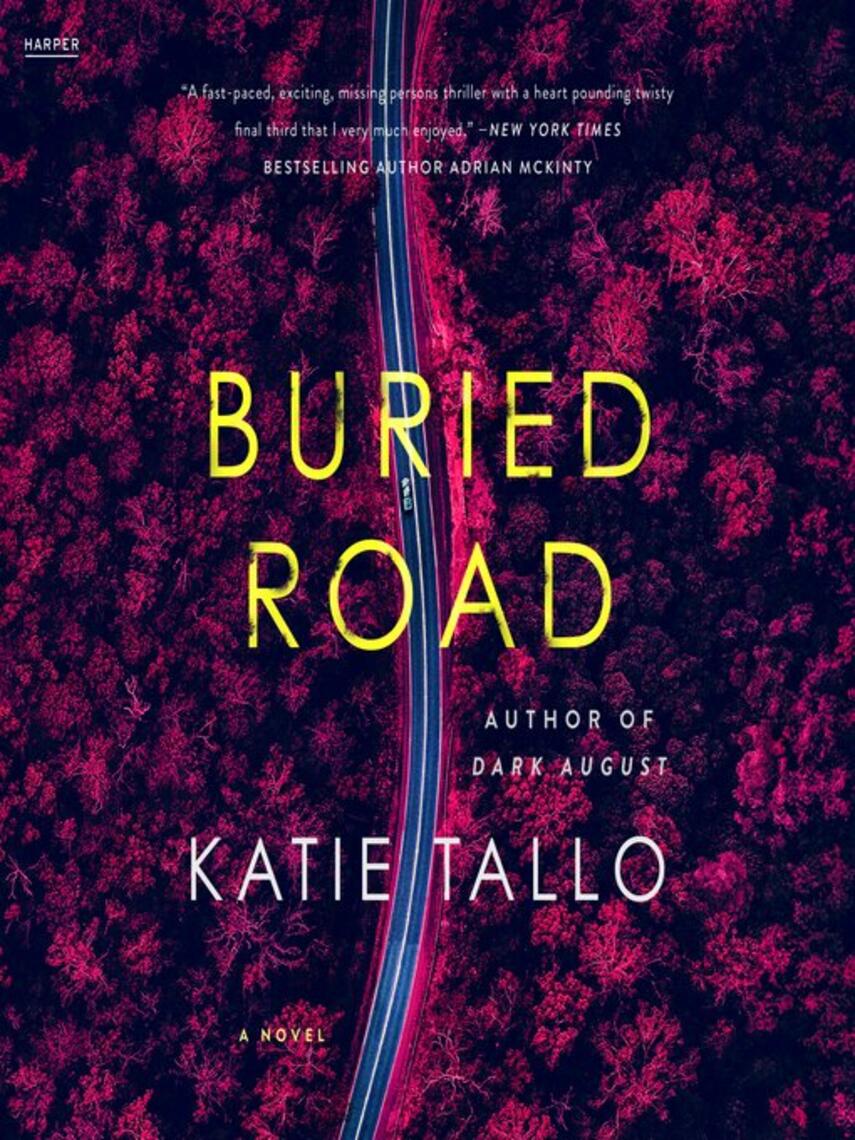 Katie Tallo: Buried Road : A Novel