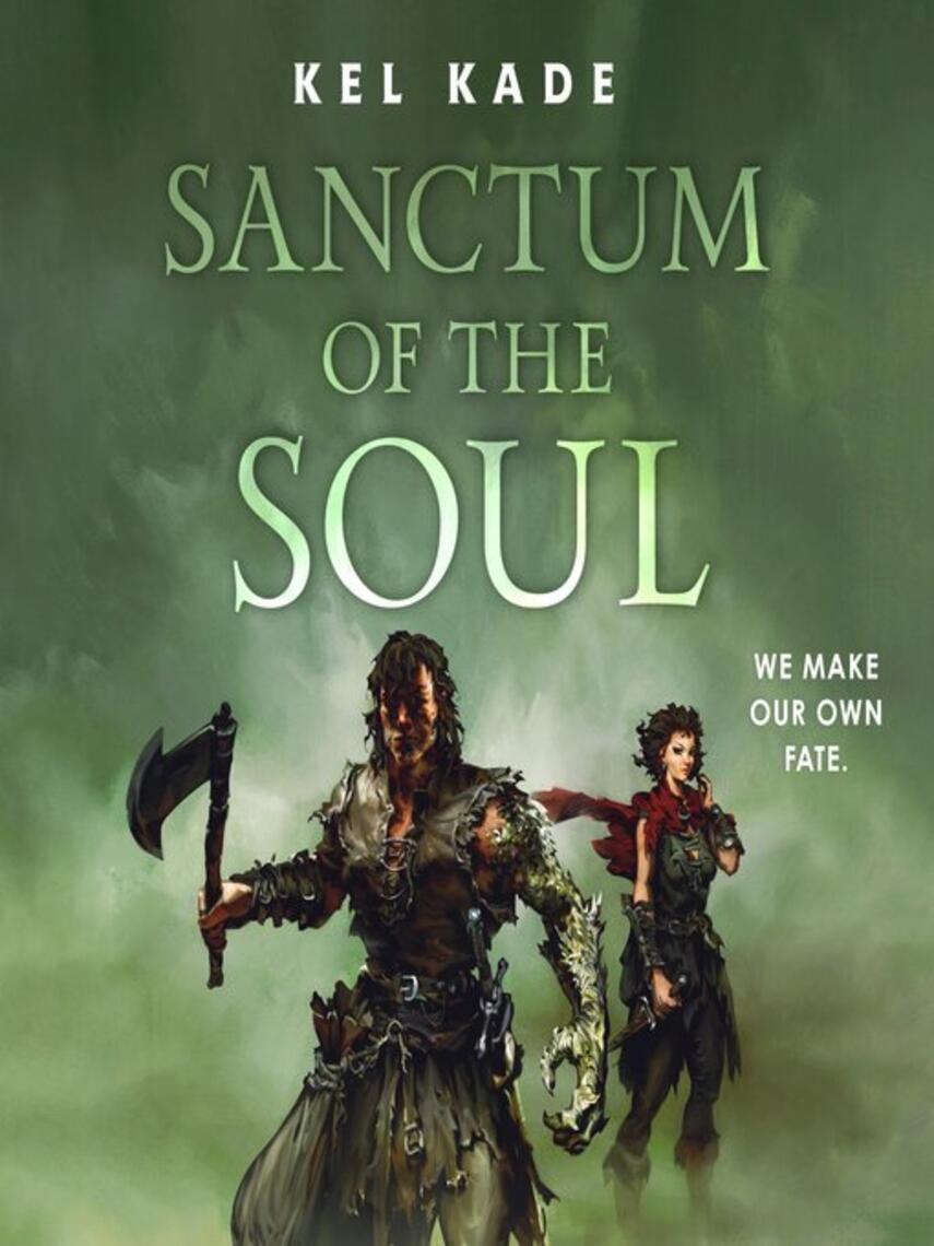 Kel Kade: Sanctum of the Soul