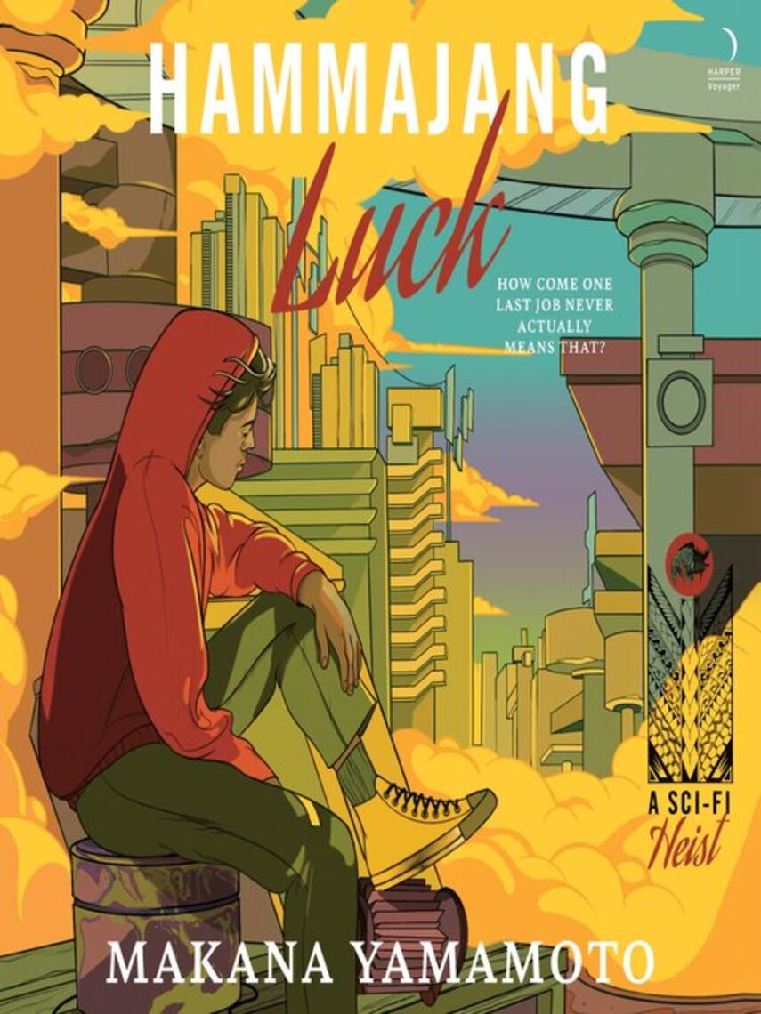 Makana Yamamoto: Hammajang Luck : A Novel