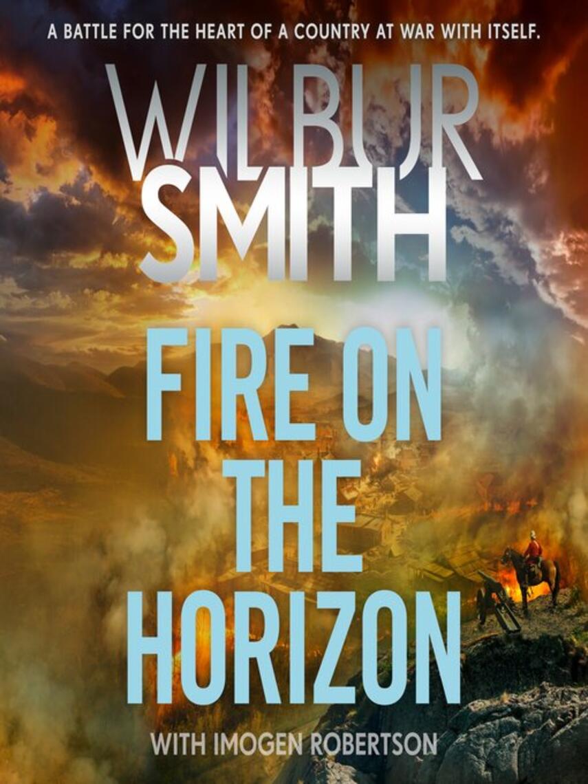 Wilbur Smith: Fire on the Horizon