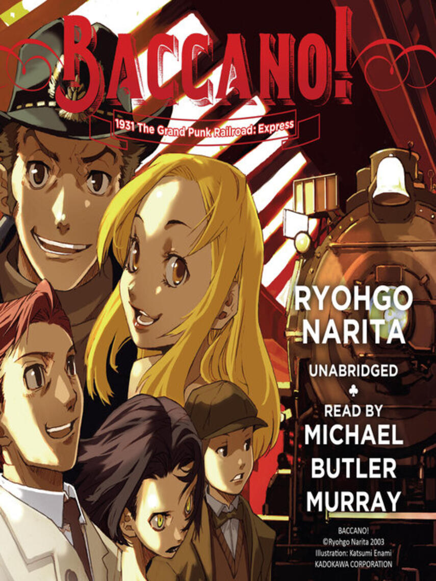 Ryohgo Narita: Baccano!, Volume 3 : 1931 The Grand Punk Railroad: Express