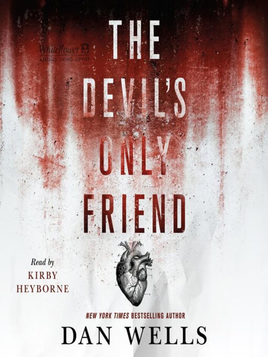 Dan Wells: The Devil's Only Friend