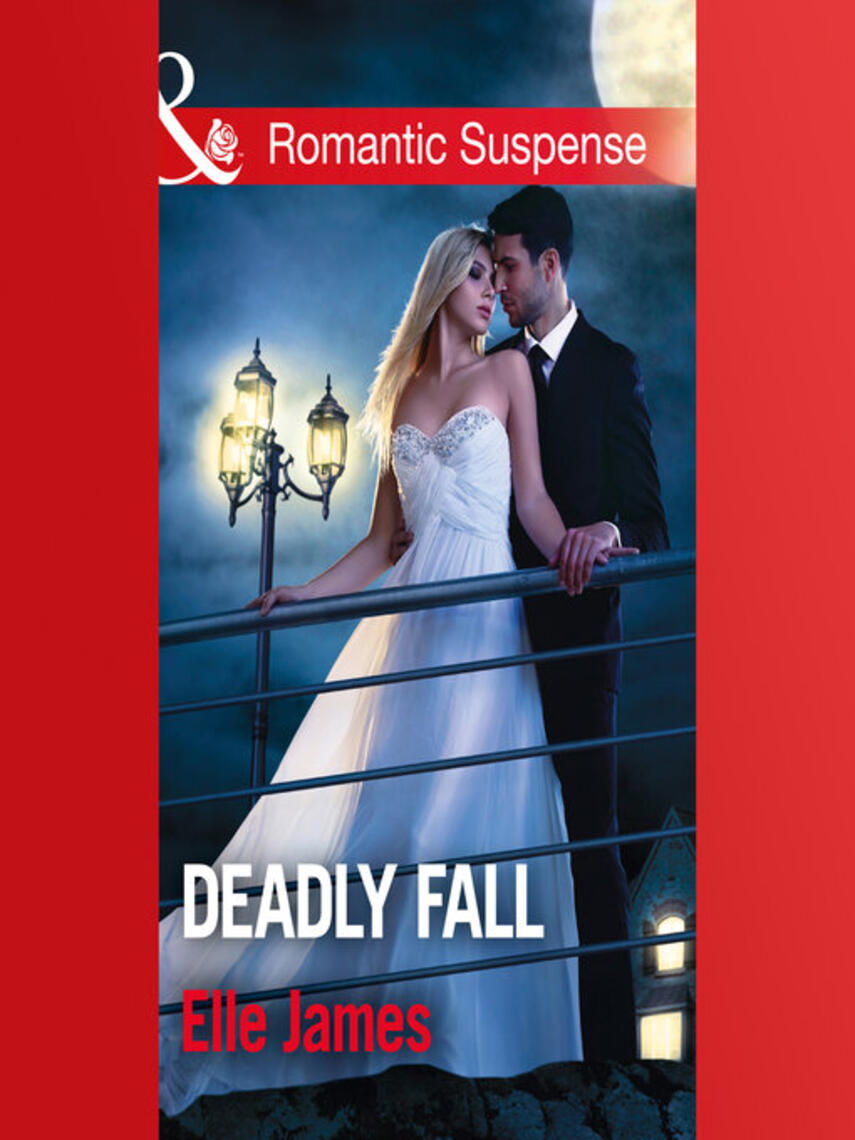 Elle James: Deadly Fall