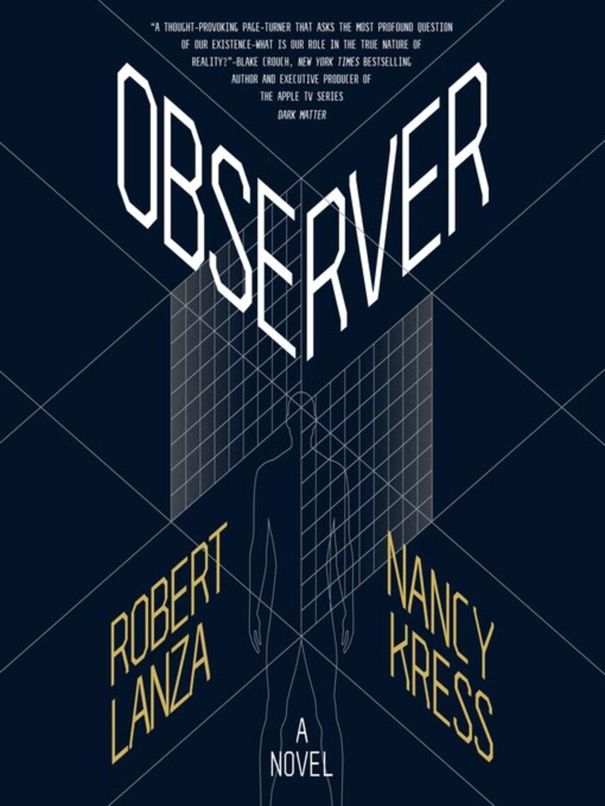 Robert Lanza: Observer : A Novel