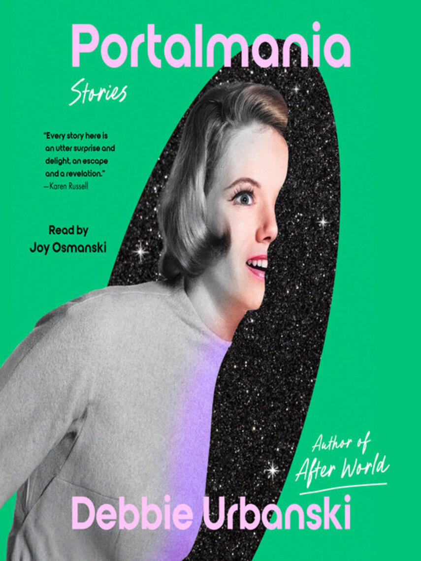 Debbie Urbanski: Portalmania : Stories