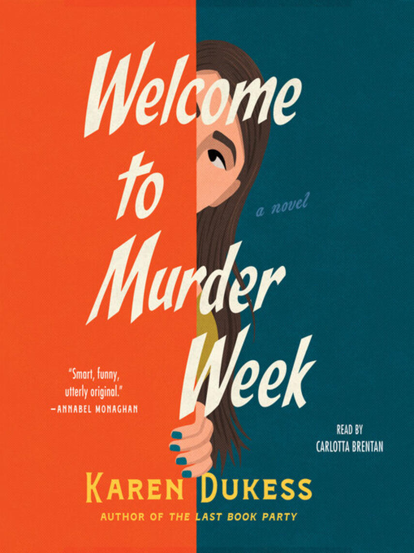 Karen Dukess: Welcome to Murder Week