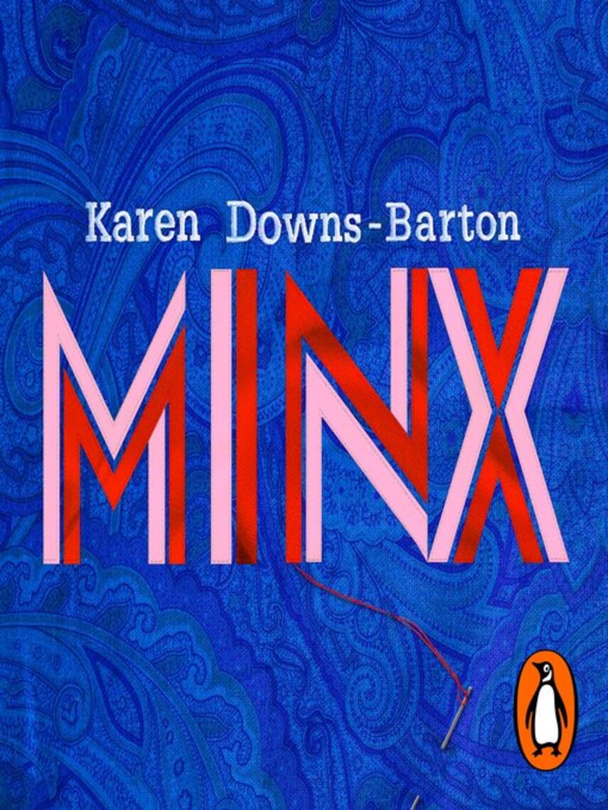 Karen Downs-Barton: Minx