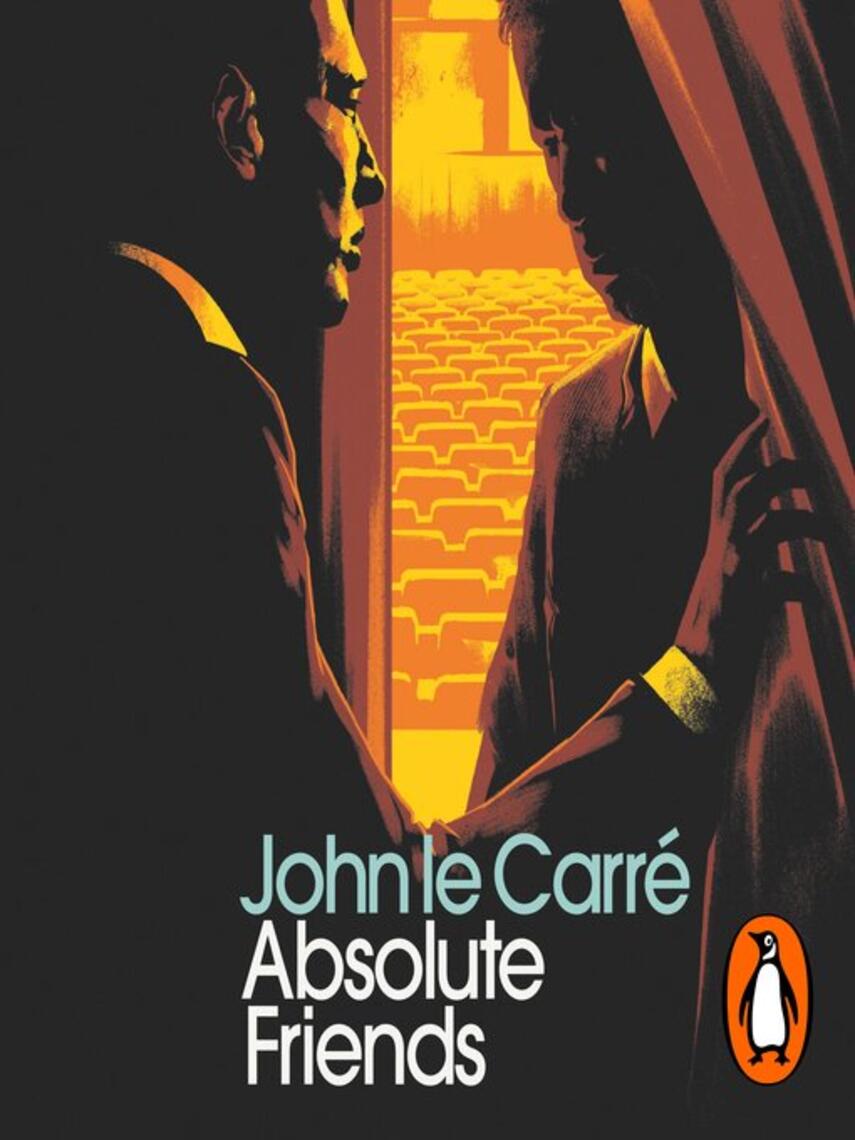 John le Carré: Absolute Friends