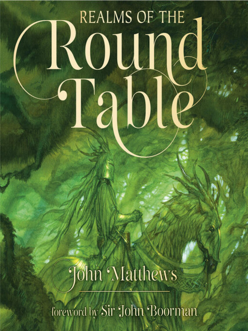 John Matthews: Realms of the Round Table