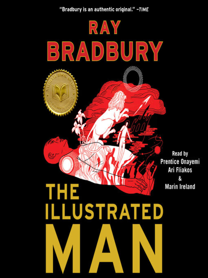 Ray Bradbury: The Illustrated Man