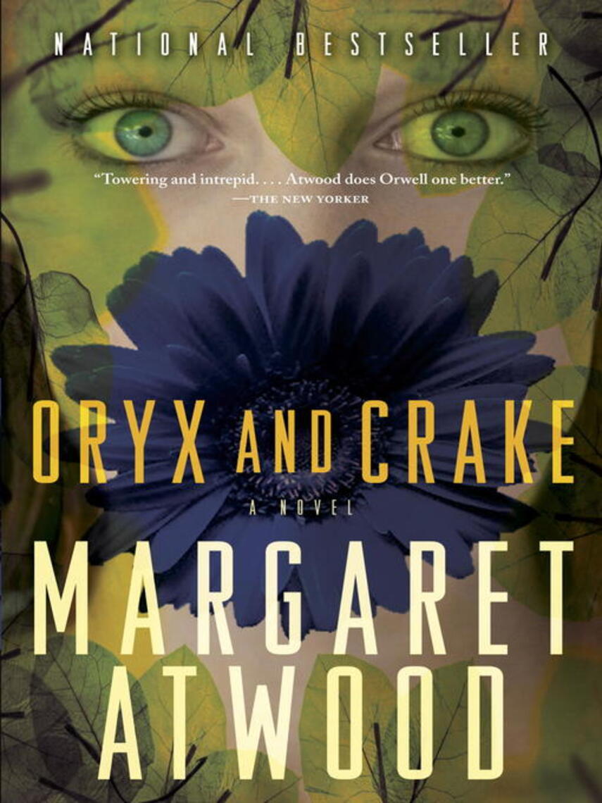 Margaret Atwood: Oryx and Crake