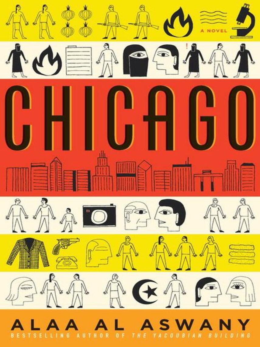 Alaa Al Aswany: Chicago : A Novel