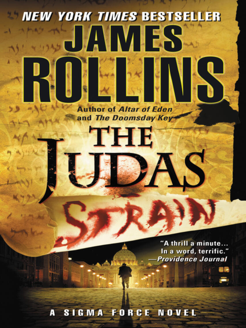 James Rollins: The Judas Strain : A Sigma Force Novel