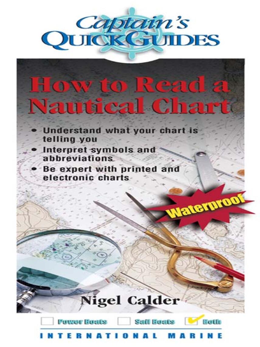 Nigel Calder: How to Read a Nautical Chart : A Captain's Quick Guide