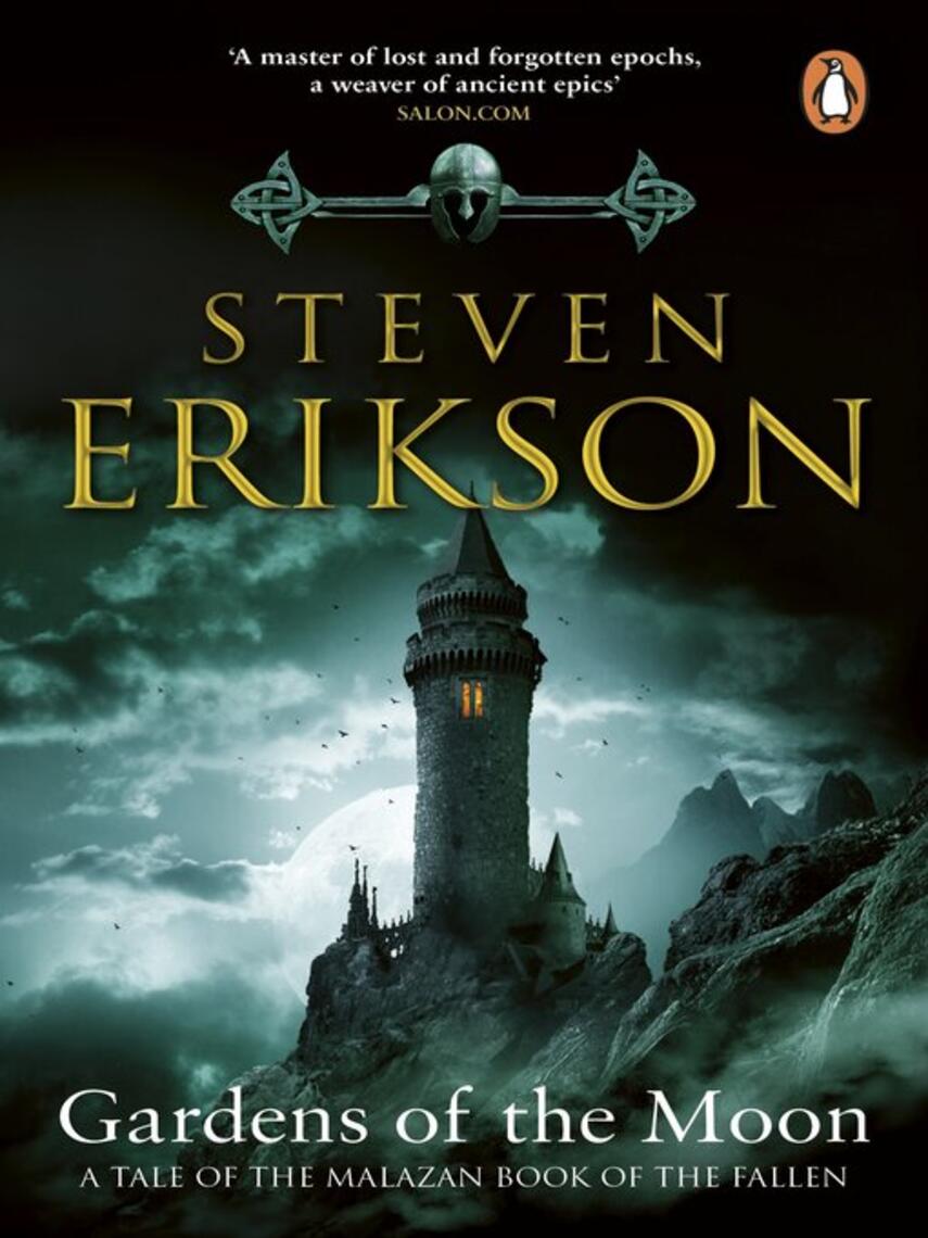 Steven Erikson: Gardens of the Moon