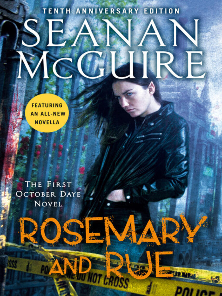 Seanan McGuire: Rosemary and Rue : An October Daye Novel