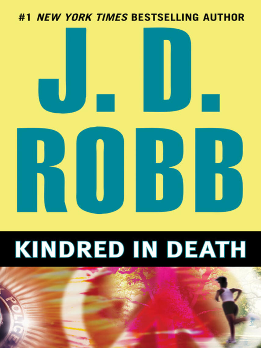 J. D. Robb: Kindred In Death