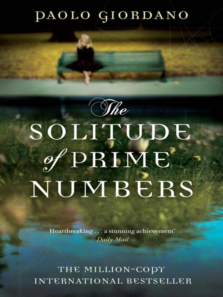 Paolo Giordano: The Solitude of Prime Numbers
