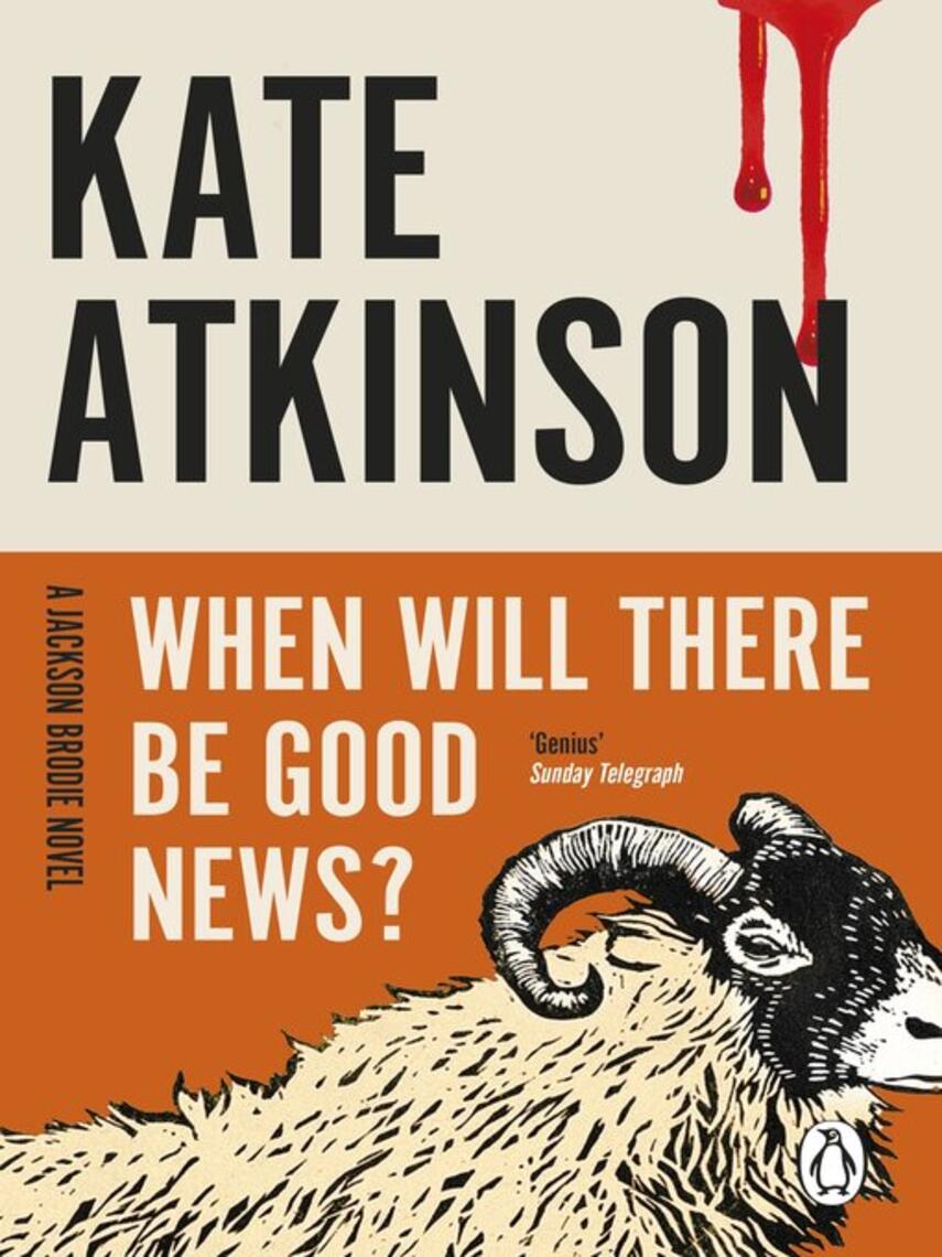 Kate Atkinson: When Will There Be Good News?