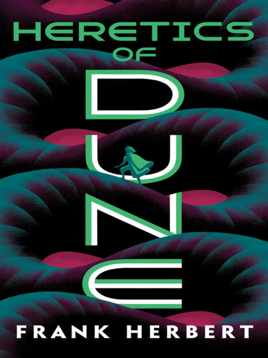 Frank Herbert: Heretics of Dune