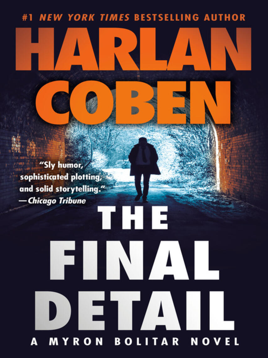 Harlan Coben: The Final Detail : A Myron Bolitar Novel