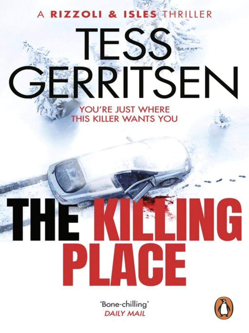 Tess Gerritsen: The Killing Place : (Rizzoli & Isles series 8): From the Sunday Times bestselling author