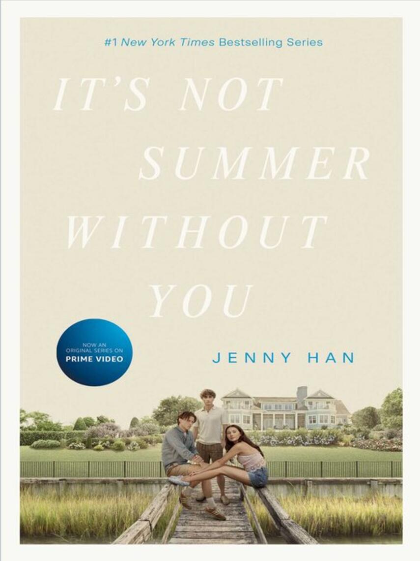 Jenny Han: It's Not Summer Without You